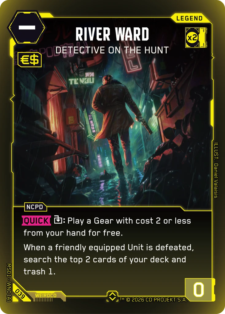 River Ward: Detective on the Hunt, Legend from the Cyberpunk TCG