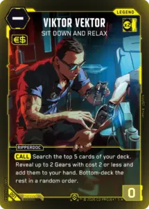 Viktor Vektor: Sit Down and Relax, Legend aus dem Cyberpunk TCG